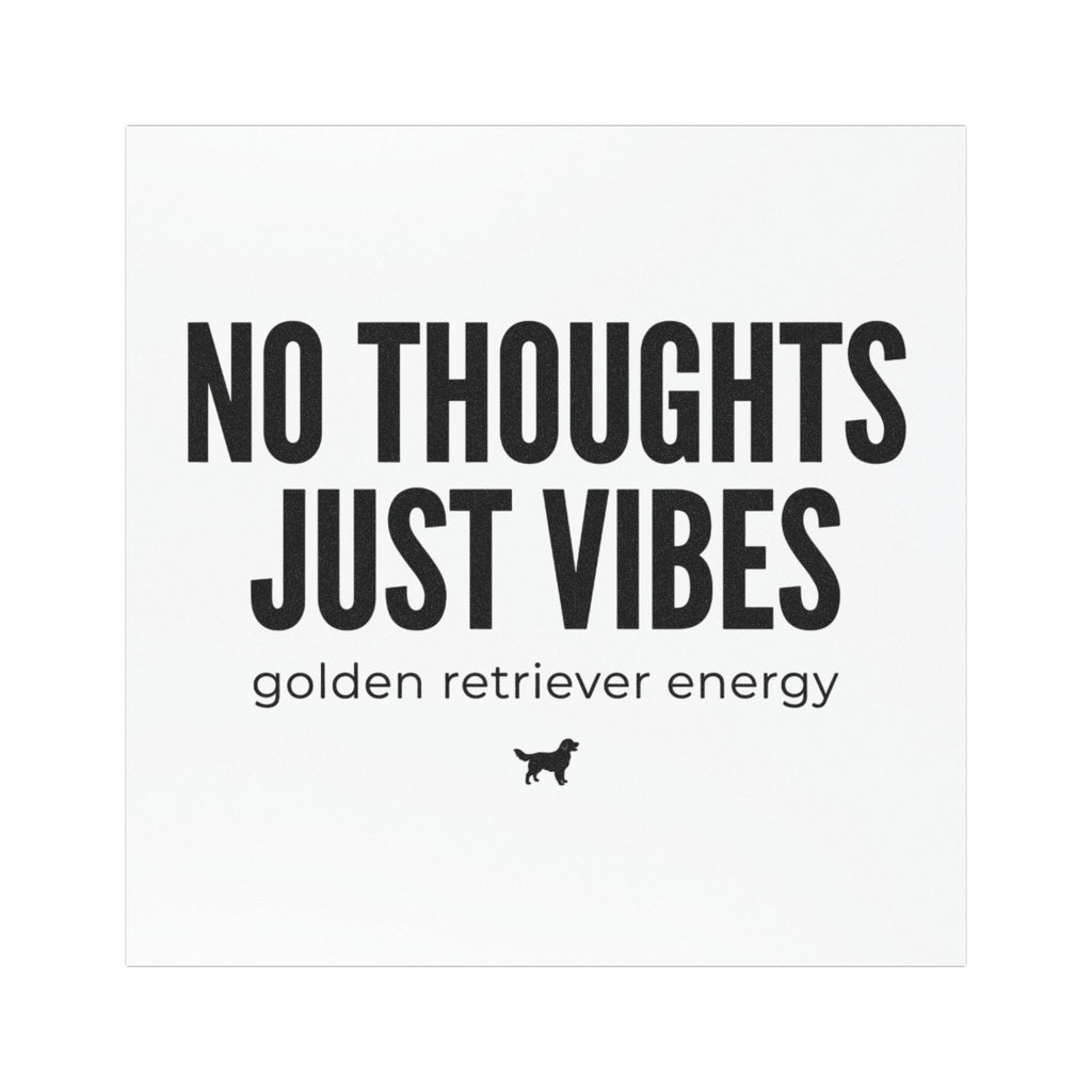 No Thoughts Just Vibes Car Magnet — “golden retriever energy” Dog Lover Decal