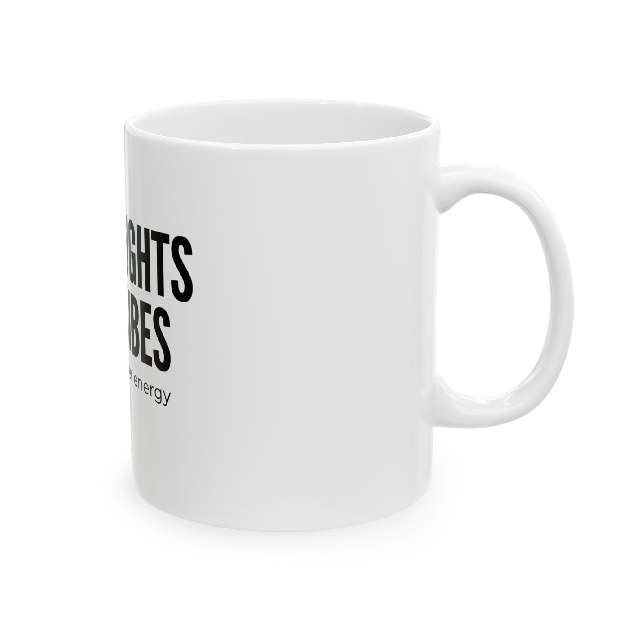 No Thoughts Just Vibes Ceramic Mug — "golden retriever energy" Coffee Cup (11oz/15oz)